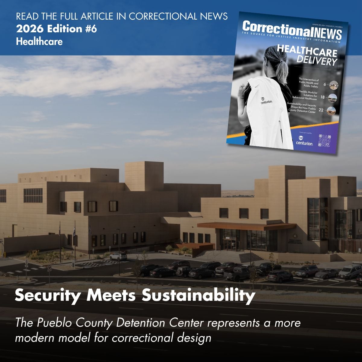 Front view of a beige, modern correctional building with a blue header banner announcing a healthcare article, and a tilted magazine cover in the sky; headline reads 'Security Meets Sustainability'.